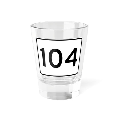 MA Route 104 (Massachusetts) (Road Sign) Shot Glass 1.5oz