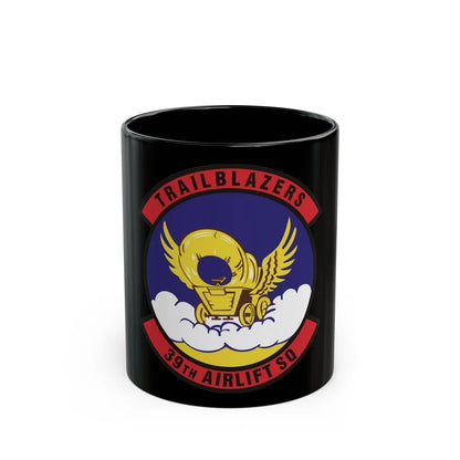 39th Airlift Squadron (U.S. Air Force) Black Coffee Mug-11oz-Go Mug Yourself