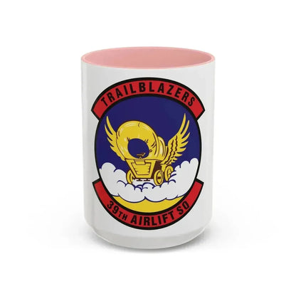 39th Airlift Squadron (U.S. Air Force) Accent Coffee Mug 15oz Pink - Go Mug Yourself