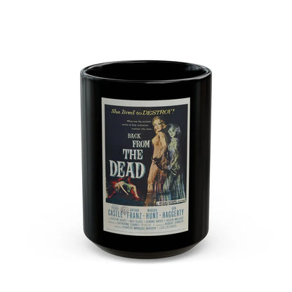 BACK FROM THE DEAD 1957 Movie Poster - Black Coffee Mug-15oz-Go Mug Yourself