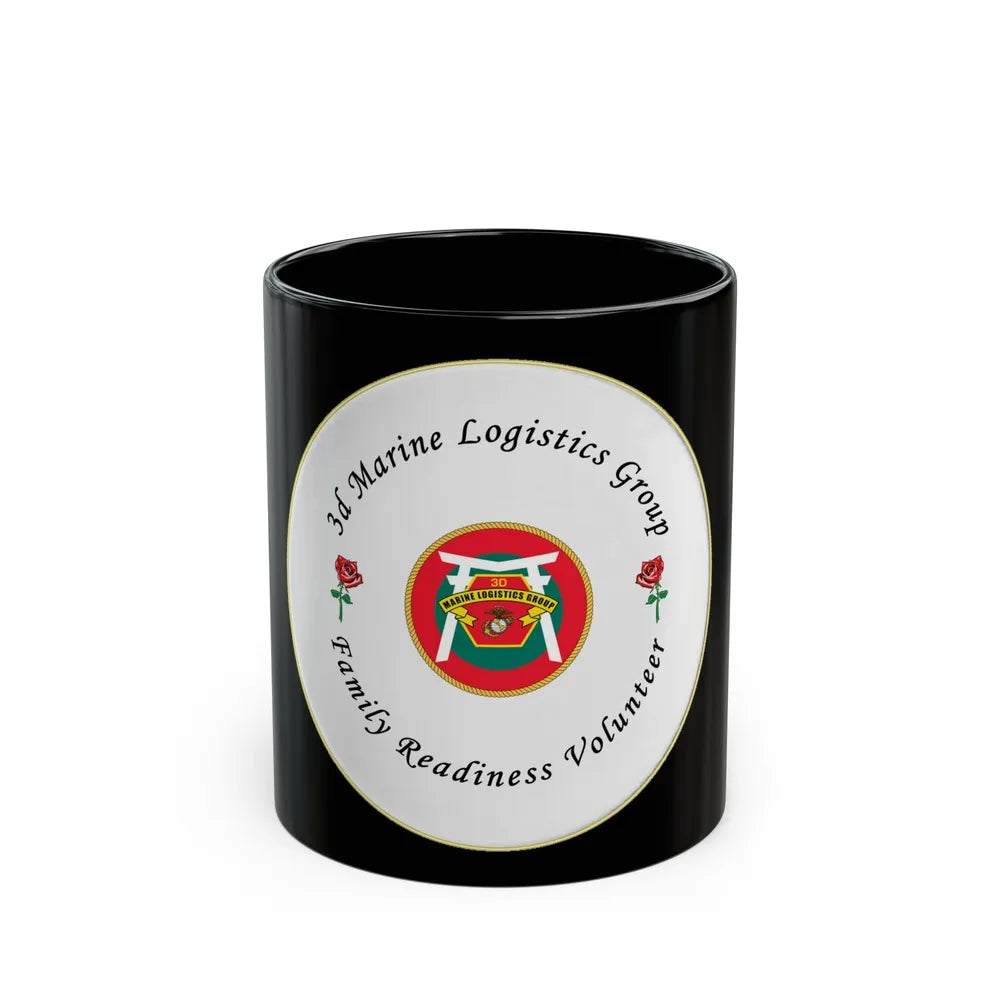 3d Marines Logistics Group Family Readiness Volunteer (USMC) Black Coffee Mug-11oz-Go Mug Yourself