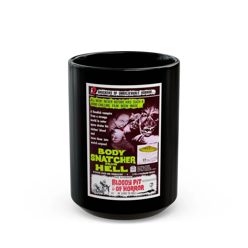 BODYSNATCHER FROM HELL + BLOODY PIT OF HORROR 1968 Movie Poster - Black Coffee Mug-15oz-Go Mug Yourself