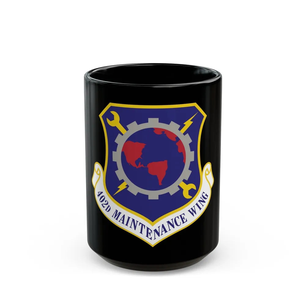 402d Maintenance Wing (U.S. Air Force) Black Coffee Mug-15oz-Go Mug Yourself