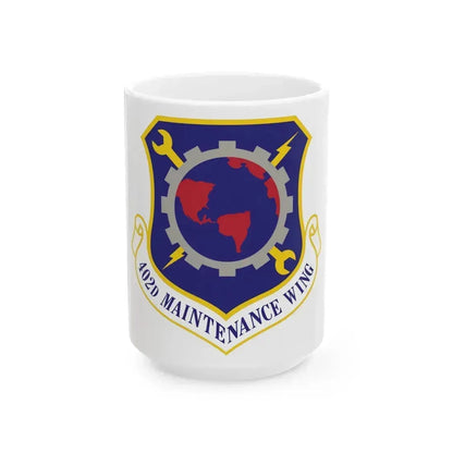 402d Maintenance Wing (U.S. Air Force) White Coffee Mug 15oz - Go Mug Yourself