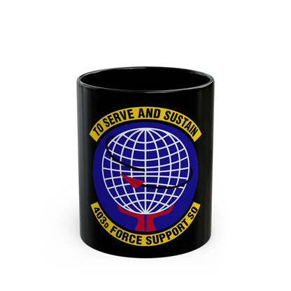 403 Force Support Squadron AFRC (U.S. Air Force) Black Coffee Mug 11oz - Go Mug Yourself