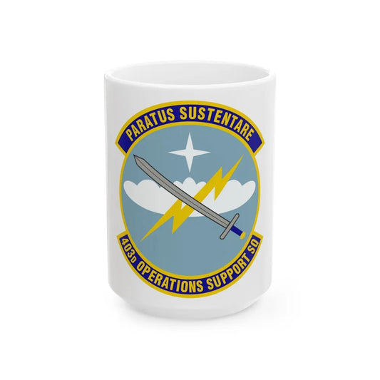 403d Operations Support Squadron (U.S. Air Force) White Coffee Mug-15oz-Go Mug Yourself