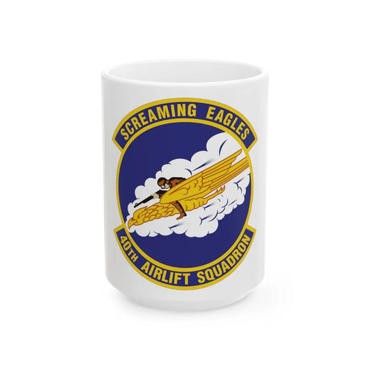 40th Airlift Squadron (U.S. Air Force) White Coffee Mug-15oz-Go Mug Yourself