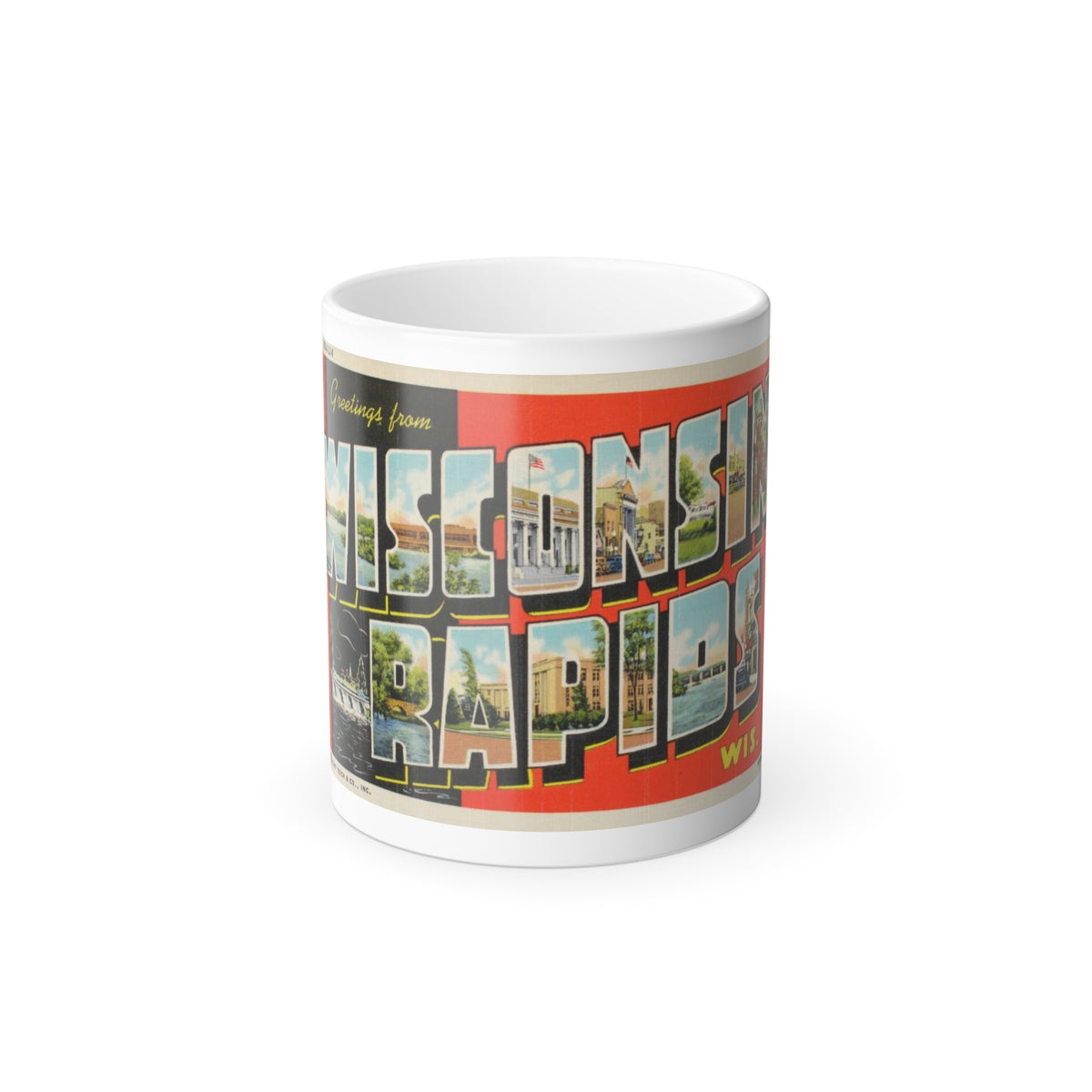 Greetings from Wisconsin Rapids Wis (Greeting Postcards) Color Changing Mug 11oz