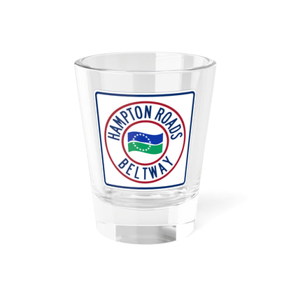 Hampton Roads Beltway (Virginia) (Road Sign) Shot Glass 1.5oz