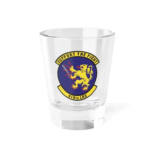 419th Logistics Readiness Squadron (U.S. Air Force) Shot Glass 1.5oz 1.5oz - Go Mug Yourself