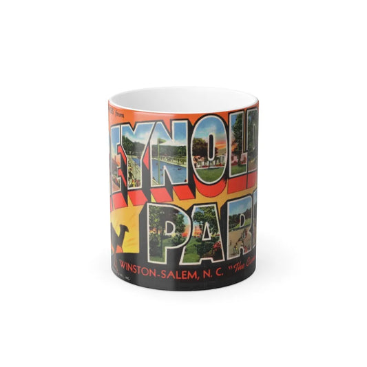 Greetings from Reynolds Park Winston Salem NC The Camel City (Greeting Postcards) Color Changing Mug 11oz-Go Mug Yourself