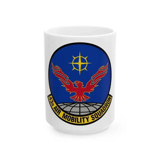 43 Air Mobility Squadron AMC (U.S. Air Force) White Coffee Mug 15oz - Go Mug Yourself