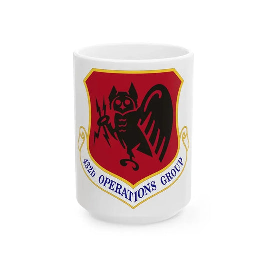 432d Operations Group (U.S. Air Force) White Coffee Mug 15oz - Go Mug Yourself
