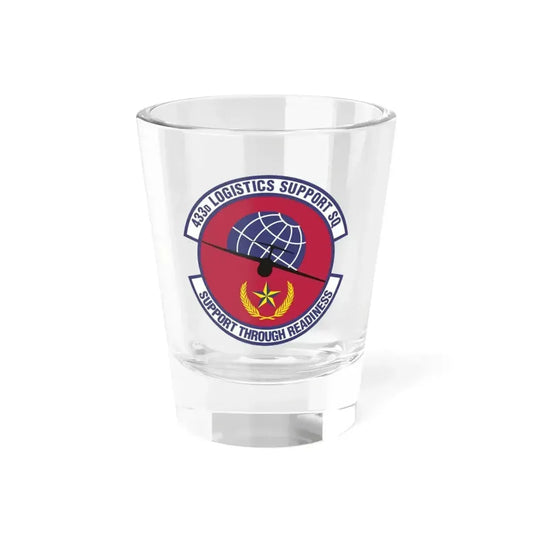433d Logistics Support Squadron (U.S. Air Force) Shot Glass 1.5oz 1.5oz - Go Mug Yourself