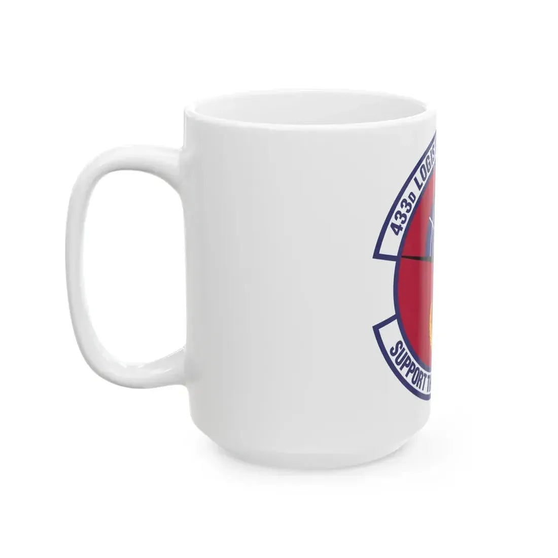 433d Logistics Support Squadron (U.S. Air Force) White Coffee Mug - Go Mug Yourself