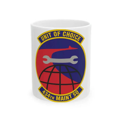 434th Maintenance Squadron (U.S. Air Force) White Coffee Mug 11oz - Go Mug Yourself