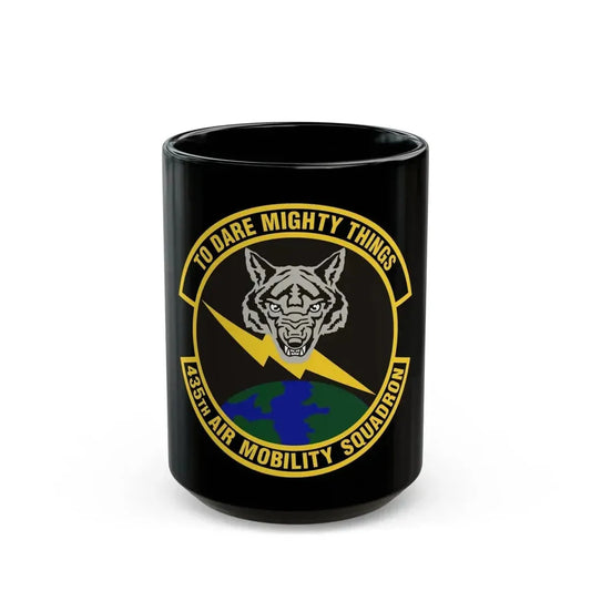 435th Air Mobility Squadron (U.S. Air Force) Black Coffee Mug 15oz - Go Mug Yourself