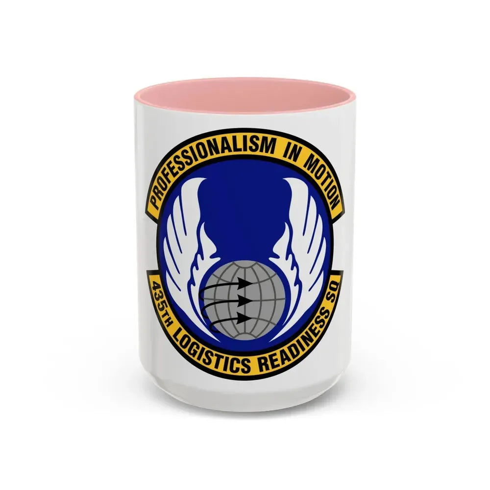 435th Logistics Readiness Squadron (U.S. Air Force) Accent Coffee Mug 15oz Pink - Go Mug Yourself