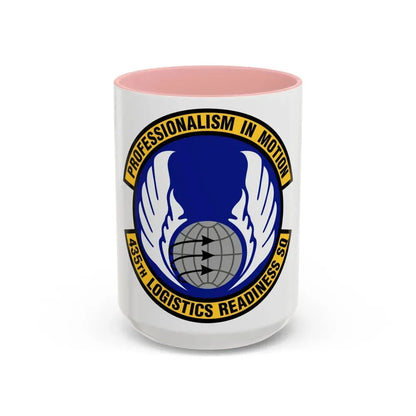 435th Logistics Readiness Squadron (U.S. Air Force) Accent Coffee Mug 15oz Pink - Go Mug Yourself