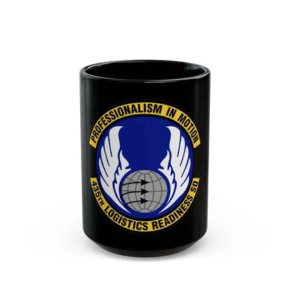 435th Logistics Readiness Squadron (U.S. Air Force) Black Coffee Mug 15oz - Go Mug Yourself
