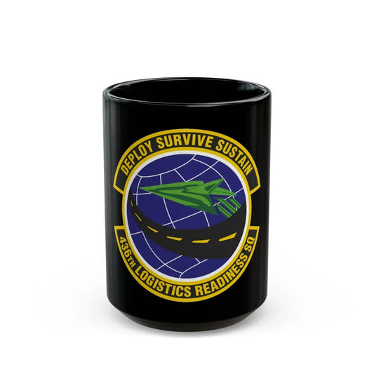 436th Logistics Readiness Squadron (U.S. Air Force) Black Coffee Mug-15oz-Go Mug Yourself