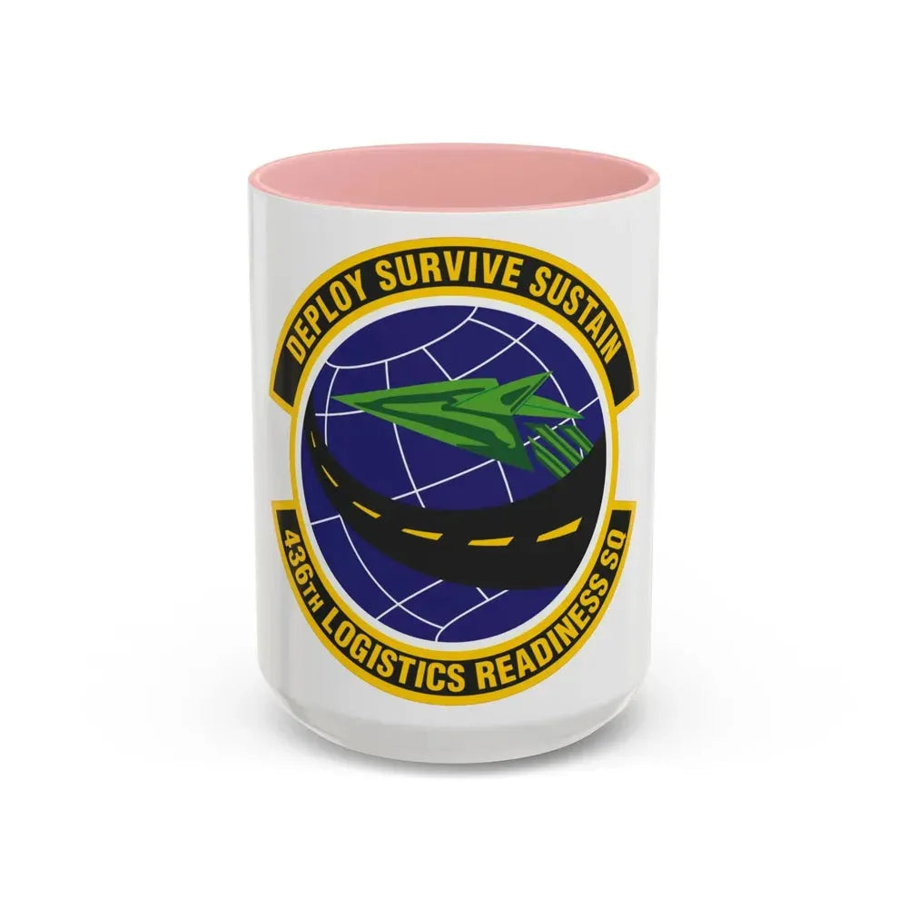 436th Logistics Readiness Squadron (U.S. Air Force) Accent Coffee Mug 15oz Pink - Go Mug Yourself