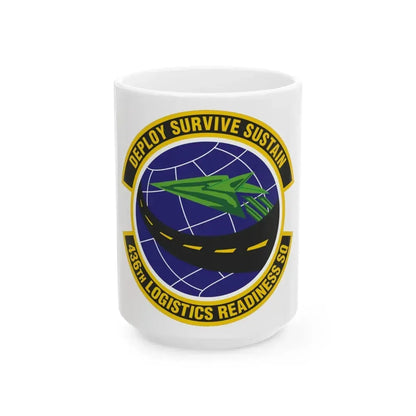 436th Logistics Readiness Squadron (U.S. Air Force) White Coffee Mug 15oz - Go Mug Yourself