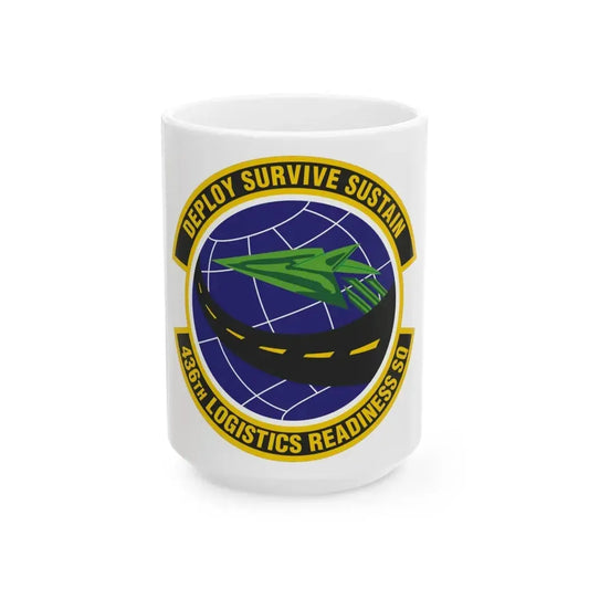 436th Logistics Readiness Squadron (U.S. Air Force) White Coffee Mug 15oz - Go Mug Yourself