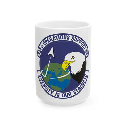 436th Operations Support Squadron (U.S. Air Force) White Coffee Mug 15oz - Go Mug Yourself