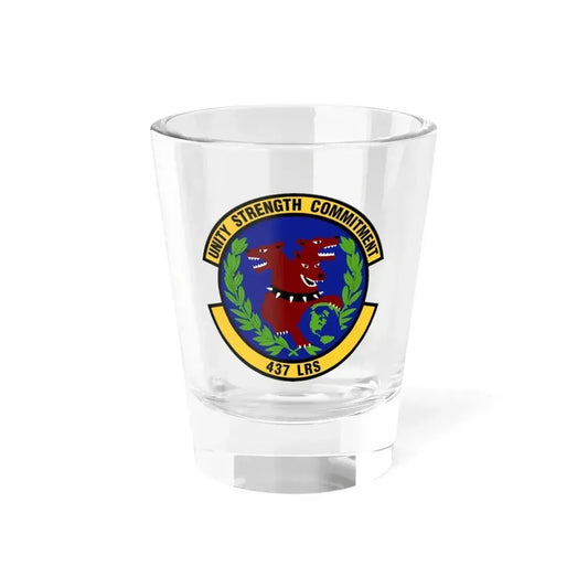 437th Logistics Readiness Squadron (U.S. Air Force) Shot Glass 1.5oz 1.5oz - Go Mug Yourself