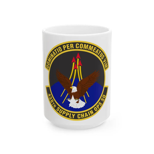 438th Supply Chain Operations Squadron (U.S. Air Force) White Coffee Mug-15oz-Go Mug Yourself