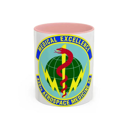 439th Aerospace Medicine Squadron (U.S. Air Force) Accent Coffee Mug 11oz Pink - Go Mug Yourself