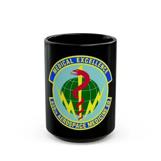439th Aerospace Medicine Squadron (U.S. Air Force) Black Coffee Mug 15oz - Go Mug Yourself