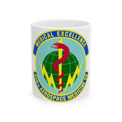439th Aerospace Medicine Squadron (U.S. Air Force) White Coffee Mug 11oz - Go Mug Yourself