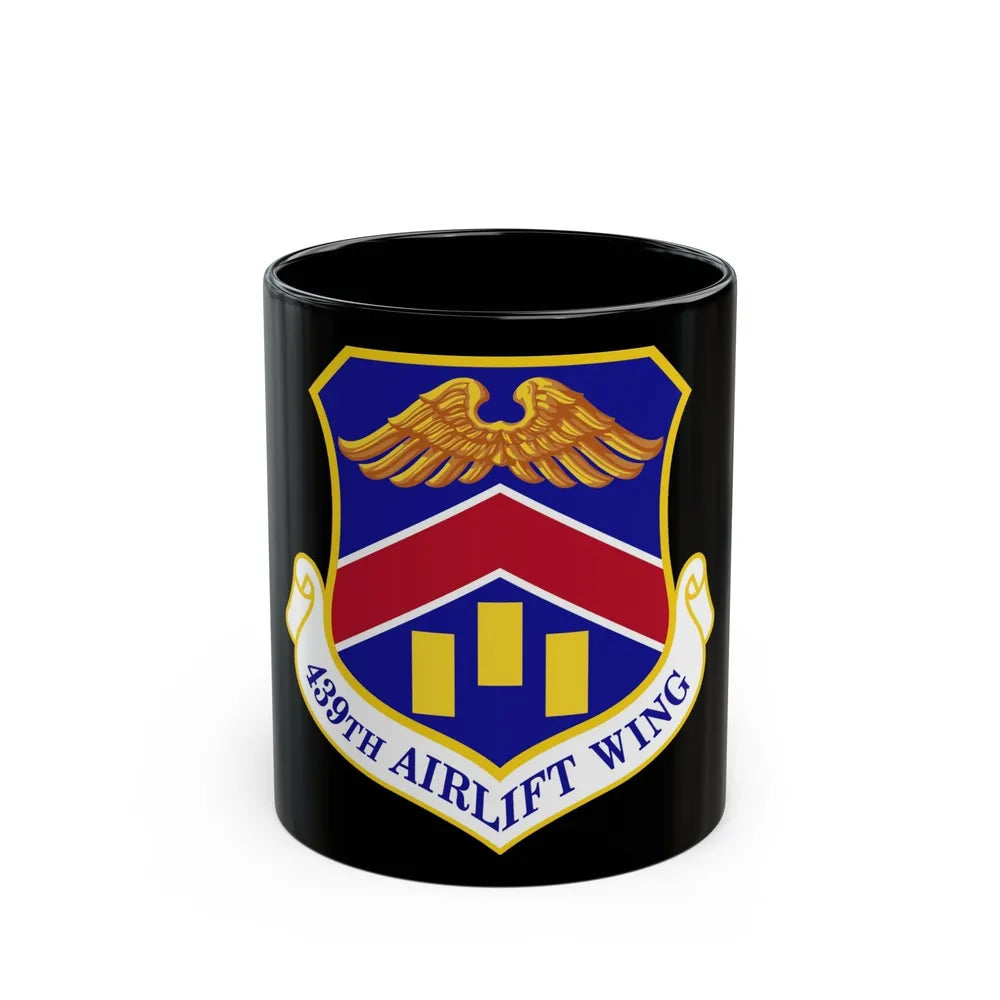 439th Airlift Wing (U.S. Air Force) Black Coffee Mug-11oz-Go Mug Yourself