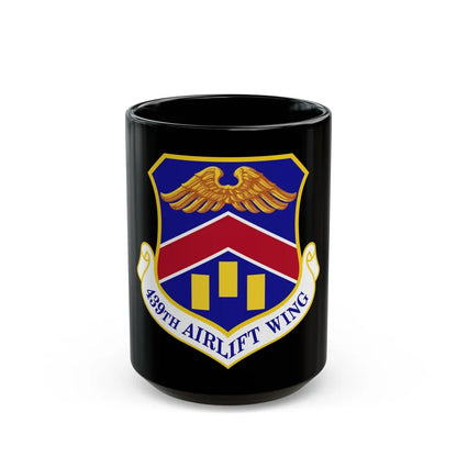 439th Airlift Wing (U.S. Air Force) Black Coffee Mug-15oz-Go Mug Yourself