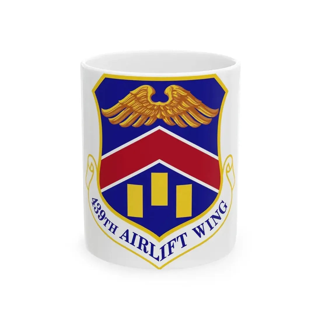 439th Airlift Wing (U.S. Air Force) White Coffee Mug 11oz - Go Mug Yourself