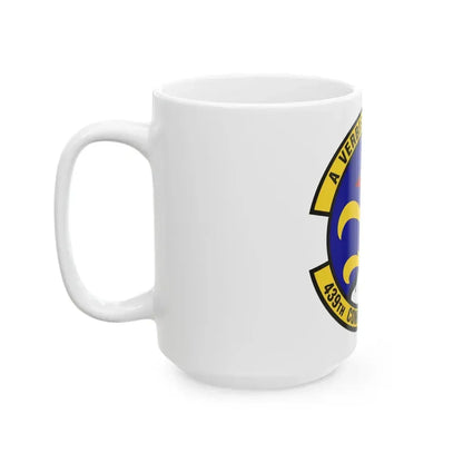 439th Communications Squadron (U.S. Air Force) White Coffee Mug - Go Mug Yourself