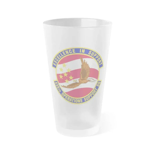 439th Operations Support Squadron (U.S. Air Force) Frosted Pint Glass 16oz 16oz Frosted - Go Mug Yourself