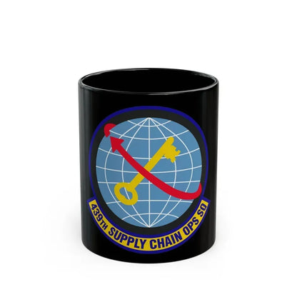 439th Supply Chain Operations Squadron (U.S. Air Force) Black Coffee Mug 11oz - Go Mug Yourself