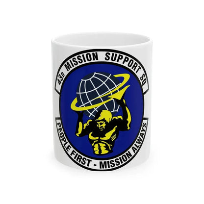 43d Mission Support Squadron (U.S. Air Force) White Coffee Mug 11oz - Go Mug Yourself