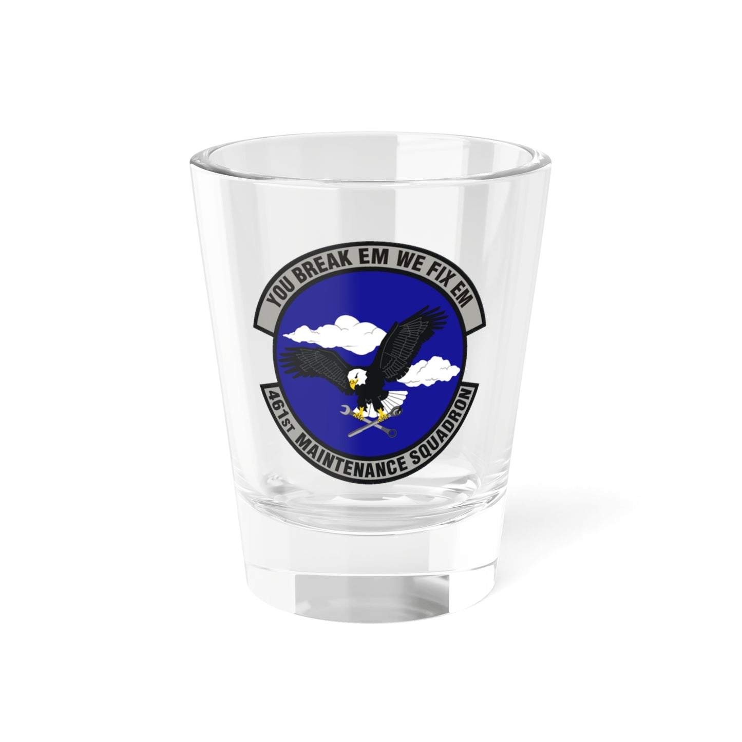 461st Maintenance Squadron (U.S. Air Force) Shot Glass 1.5oz