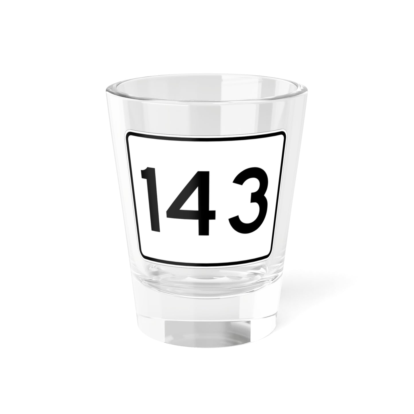 MA Route 143 (Massachusetts) (Road Sign) Shot Glass 1.5oz