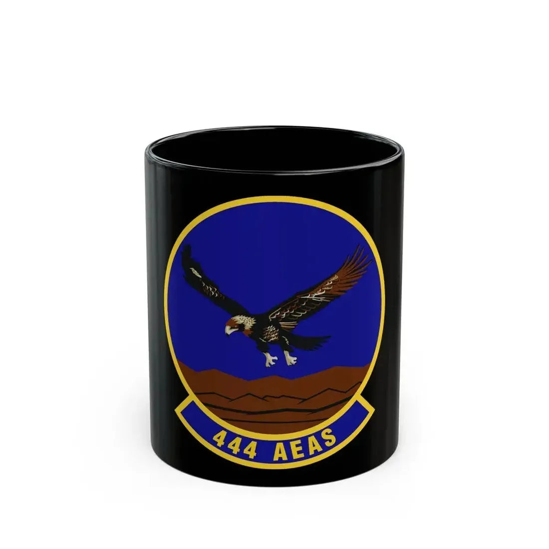 444th Air Expeditionary Advisory Squadron (U.S. Air Force) Black Coffee Mug 11oz - Go Mug Yourself