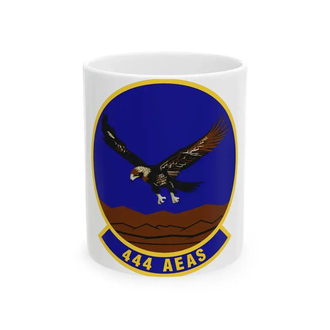 444th Air Expeditionary Advisory Squadron (U.S. Air Force) White Coffee Mug 11oz - Go Mug Yourself