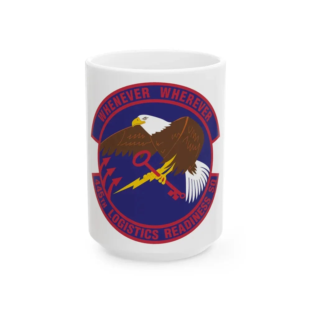 445th Logistics Readiness Squadron (U.S. Air Force) White Coffee Mug 15oz - Go Mug Yourself