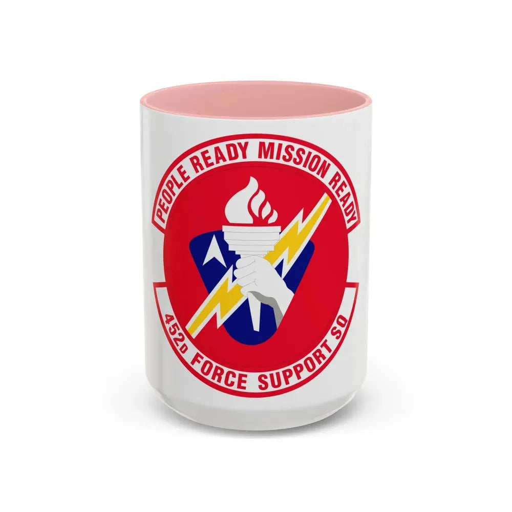 452 Force Support Squadron AFRC (U.S. Air Force) Accent Coffee Mug 15oz Pink - Go Mug Yourself