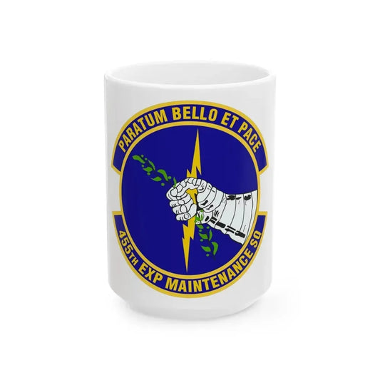 455th Expeditionary Maintenance Squadron (U.S. Air Force) White Coffee Mug 15oz - Go Mug Yourself