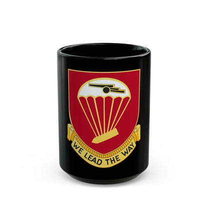 456th Airborne Field Artillery Battalion (U.S. Army) Black Coffee Mug-15oz-Go Mug Yourself