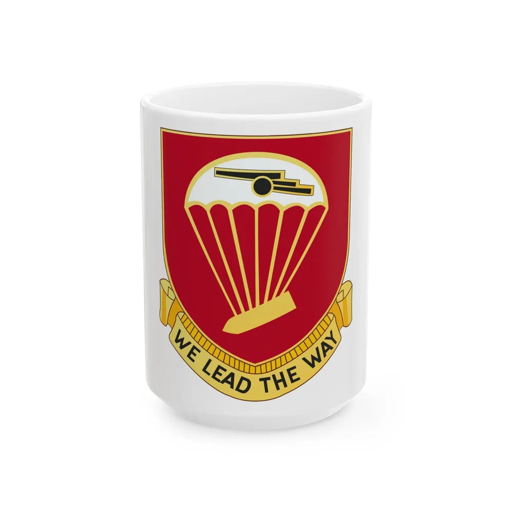 456th Airborne Field Artillery Battalion (U.S. Army) White Coffee Mug-15oz-Go Mug Yourself